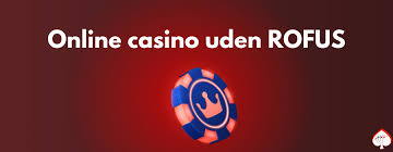 Casino Uden Roofer En Ny Tidsalder for Spil