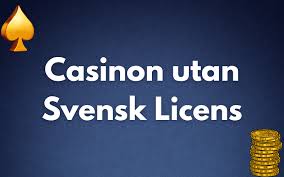 Upptäck fördelarna med Casino Utan Svensk Licens 10 Euro